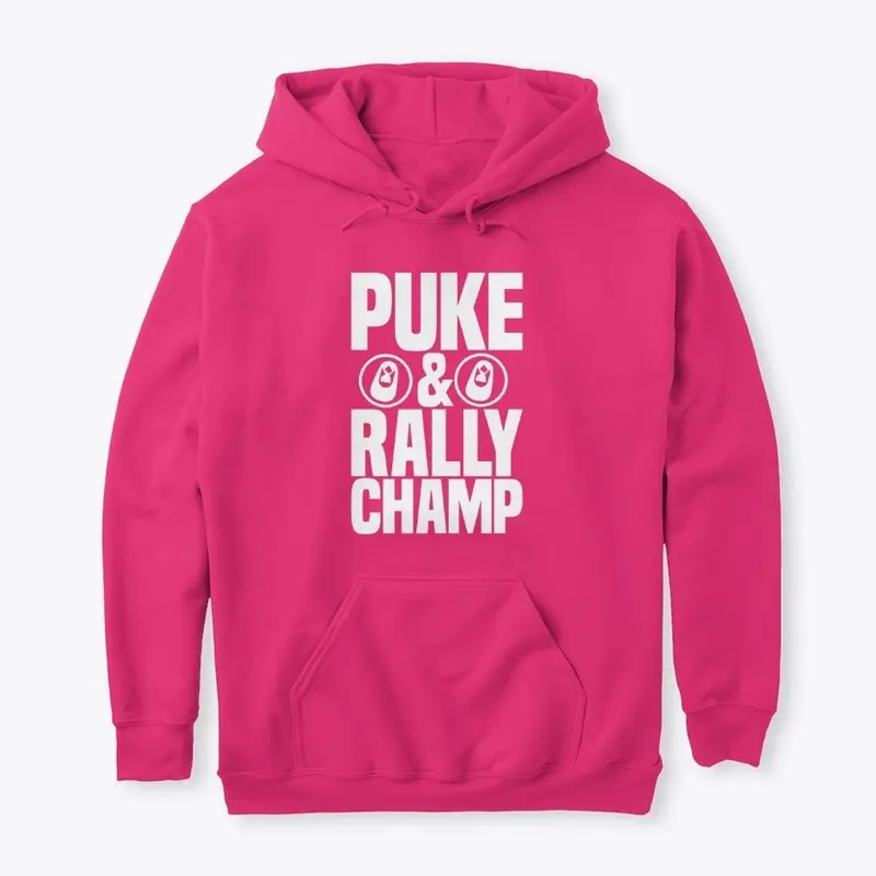 Puke & Rally Champ