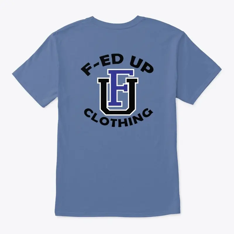 F-ed Up Clothing Brand 